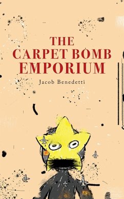 The Carpet Bomb Emporium - Benedetti, Jacob