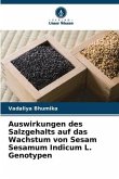 Auswirkungen des Salzgehalts auf das Wachstum von Sesam Sesamum Indicum L. Genotypen