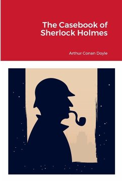 The Casebook of Sherlock Holmes - Doyle, Arthur Conan