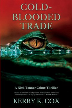 Cold-Blooded Trade - Cox, Kerry K.