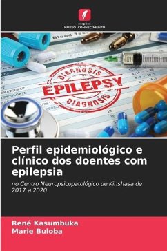 Perfil epidemiológico e clínico dos doentes com epilepsia - Kasumbuka, René;Buloba, Marie