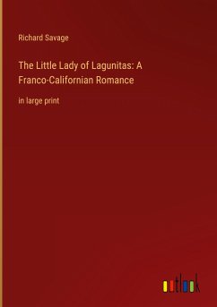 The Little Lady of Lagunitas: A Franco-Californian Romance