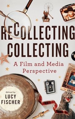 Recollecting Collecting - Fischer, Lucy