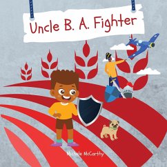 Uncle B. A. Fighter - Mccarthy, Michele