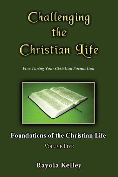 Challenging the Christian Life - Kelley, Rayola