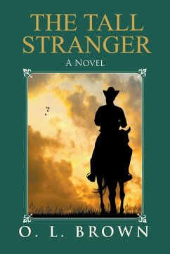 The Tall Stranger - Brown, O. L.