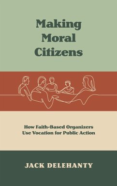 Making Moral Citizens - Delehanty, Jack