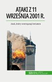 Ataki z 11 wrze¿nia 2001 r.