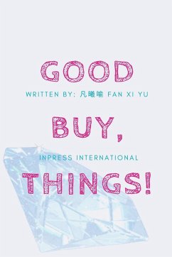 GoodBuy, Things! - Yu, Fan Xi