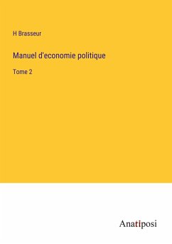 Manuel d'economie politique - Brasseur, H.