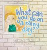 What Can You Do on a Rainy Day? - Bild 1