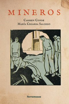 Mineros - Conde, Carmen; Cegarra Salcedo, María