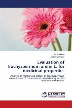 Evaluation of Trachyspermum ammi L. for medicinal properties