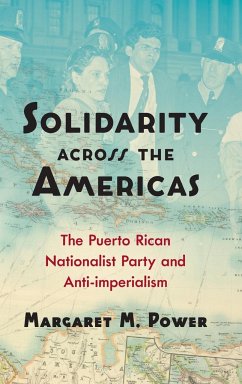 Solidarity across the Americas - Power, Margaret M.