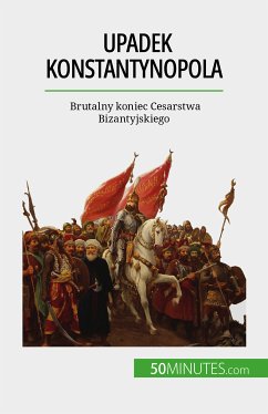 Upadek Konstantynopola (eBook, ePUB) - Parmentier, Romain