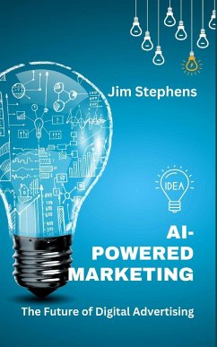 AI-Powered Marketing - Stephens, Jim