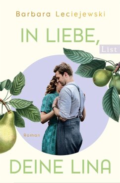 In Liebe, deine Lina / Mühlbach-Saga Bd.1 (eBook, ePUB) - Leciejewski, Barbara