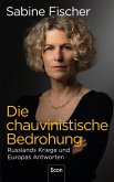 Die chauvinistische Bedrohung (eBook, ePUB)