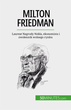 Milton Friedman (eBook, ePUB) - de Saeger, Ariane