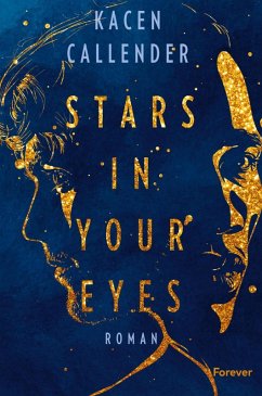 Stars In Your Eyes (eBook, ePUB) - Callender, Kacen