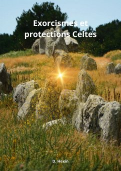 Exorcismes et protections Celtes (eBook, ePUB)