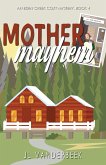 Mother Mayhem