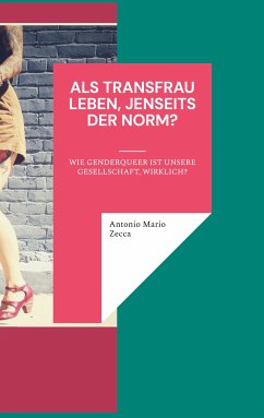 Als Transfrau leben, jenseits der Norm? (eBook, ePUB)