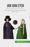 Jan Van Eyck (eBook, ePUB)