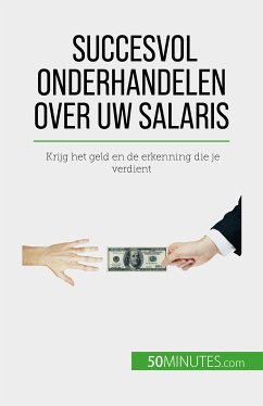 Succesvol onderhandelen over uw salaris (eBook, ePUB) - Aussant, Isabelle