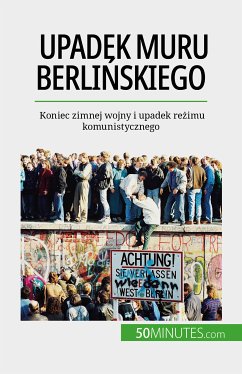 Upadek muru berlińskiego (eBook, ePUB) - Van Driessche, Véronique