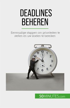 Deadlines beheren (eBook, ePUB) - Schandeler, Florence