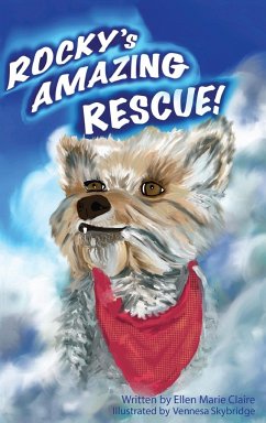Rocky's Amazing Rescue - Claire, Ellen Marie