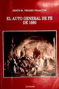Cover El auto general de fé de 1680