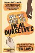 We've Got to Heal Ourselves - Bild 1