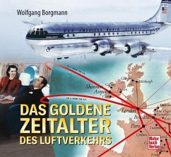 Das goldene Zeitalter des Luftverkehrs - Borgmann, Wolfgang