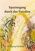 Spaziergang durch das Paradies (eBook, ePUB)