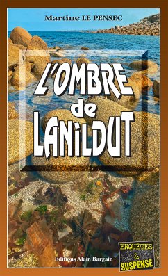 L'ombre de Lanildut (eBook, ePUB) - Le Pensec, Martine
