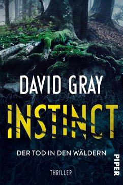 Instinct - Der Tod in den Wäldern - Gray, David