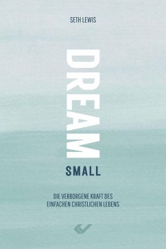 Dream small - Lewis, Seth