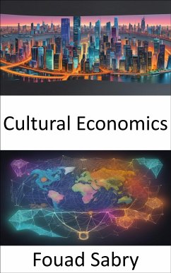 Cultural Economics (eBook, ePUB) - Sabry, Fouad