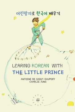 Learning Korean with The Little Prince - De Saint-Exupery, Antoine