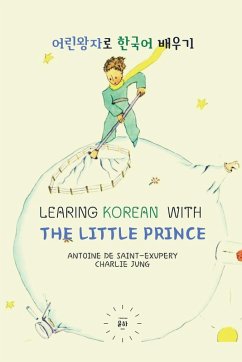 Learning Korean with The Little Prince - De Saint-Exupery, Antoine