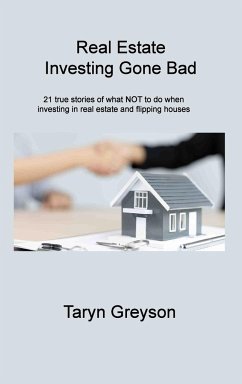 Real Estate Investing Gone Bad - Greyson, Taryn