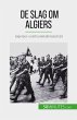 De slag om Algiers (eBook, ePUB) - Bild 1