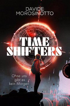 Time Shifters (eBook, ePUB) - Morosinotto, Davide