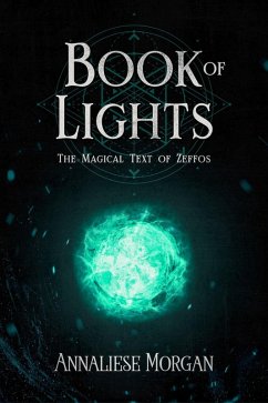 Book of Lights (eBook, ePUB) - Morgan, Annaliese