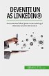 Deveni¿i un as LinkedIn® (eBook, ePUB) - Bild 1
