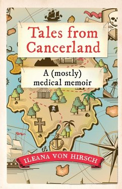 Tales from Cancerland - Hirsch, Ileana Von