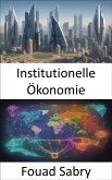 Institutionelle Ökonomie (eBook, ePUB)