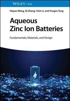 Aqueous Zinc Ion Batteries - Wang, Haiyan;Zhang, Qi;Li, Yixin